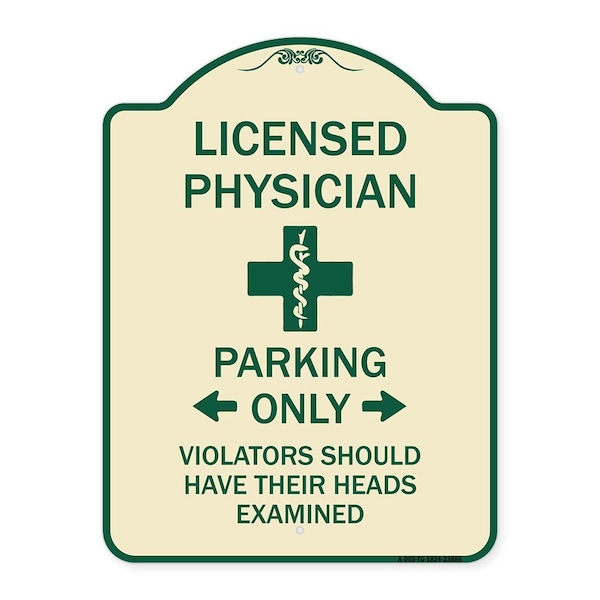 Signmission Licensed Physician Parking Only Violators Should Have Their Heads Examined, A-DES-TG-1824-23886 A-DES-TG-1824-23886 - main